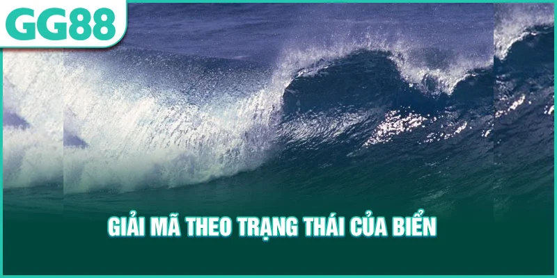 giải mã giâc mơ theo trạng thái của biển